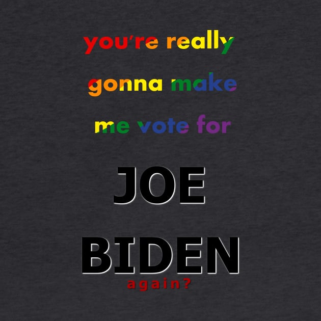 biden 2024 (rainbow) by Doodleblood